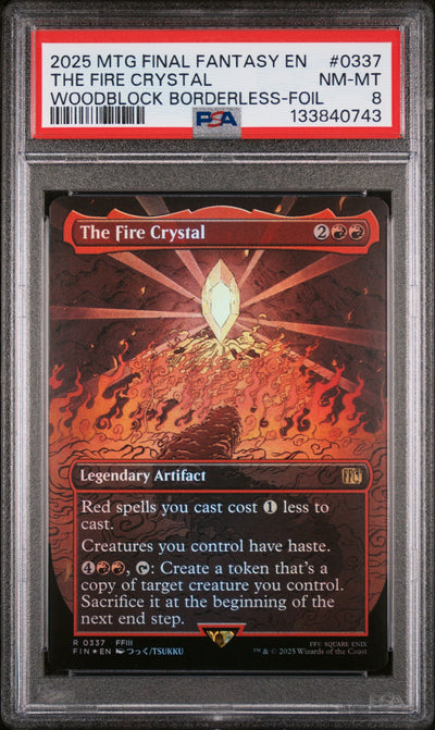 2025 Magic the Gathering Final Fantasy Woodblock Borderless-Foil the Fire Crystal #0337 PSA 8