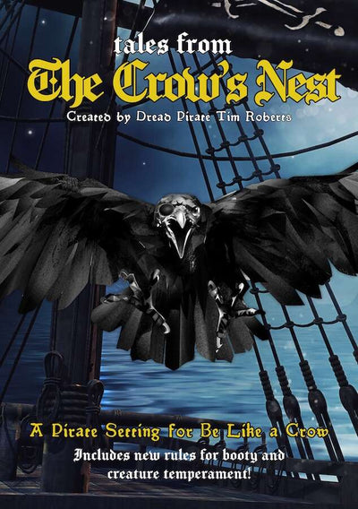 Be Like A Crow: Tales from the Crow\'s Nest