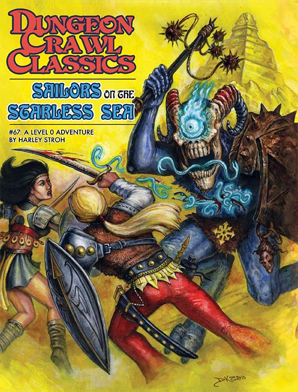 Dungeon Crawl Classics: #67 - Sailors on the Starless Sea