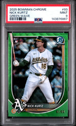 2025 Bowman Chrome Green Wave Nick Kurtz #93 /99 PSA 9