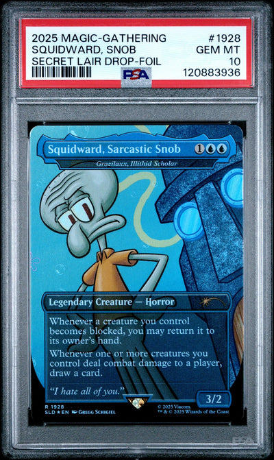 2025 Magic the Gathering Secret Lair Drop Foil Squidward Sarcastic Snob #1928 PSA 10