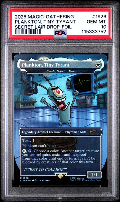 2025 Magic the Gathering Secret Lair Drop Foil Plankton Tiny Tyrant #1926 PSA 10