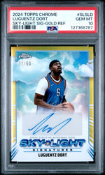 2024 Topps Chrome Sky-Light Signatures Gold Refractor Luguentz Dort #SLSLD /50 PSA 10