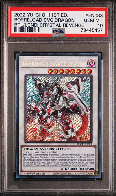 2022 Yu-Gi-Oh! Battles of Legend: Crystal Revenge 1st Edition Borreload Savage Dragon #EN083 PSA 10