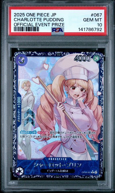 2025 One Piece Japanese Promos Official Event Prize Charlotte Pudding #67 PSA 10