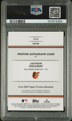 2024 Topps Pristine Pristine Autographs Autograph-Blue Pristine Jackson Holliday #PAJH /75 PSA 10