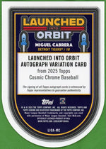 2025 Topps Chrome LIOA-MC Miguel Cabrera Launched Into Orbit 5/5 VG Detroit Tigers Auto