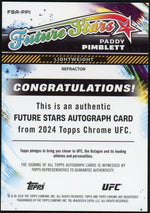 2024 Topps Chrome FSA-PPI Paddy Pimblett Future Stars Refractor /150 Auto