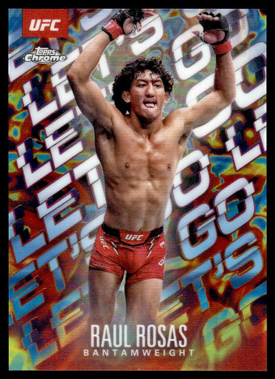 2025 Topps Chrome LGO-12 Raul Rosas Let's Go