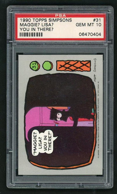 1990 the Simpsons Maggie? Lisa? You In There? #31 PSA 10