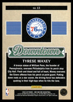 2024 Panini One and One 13 Tyrese Maxey Downtown Philadelphia 76ers