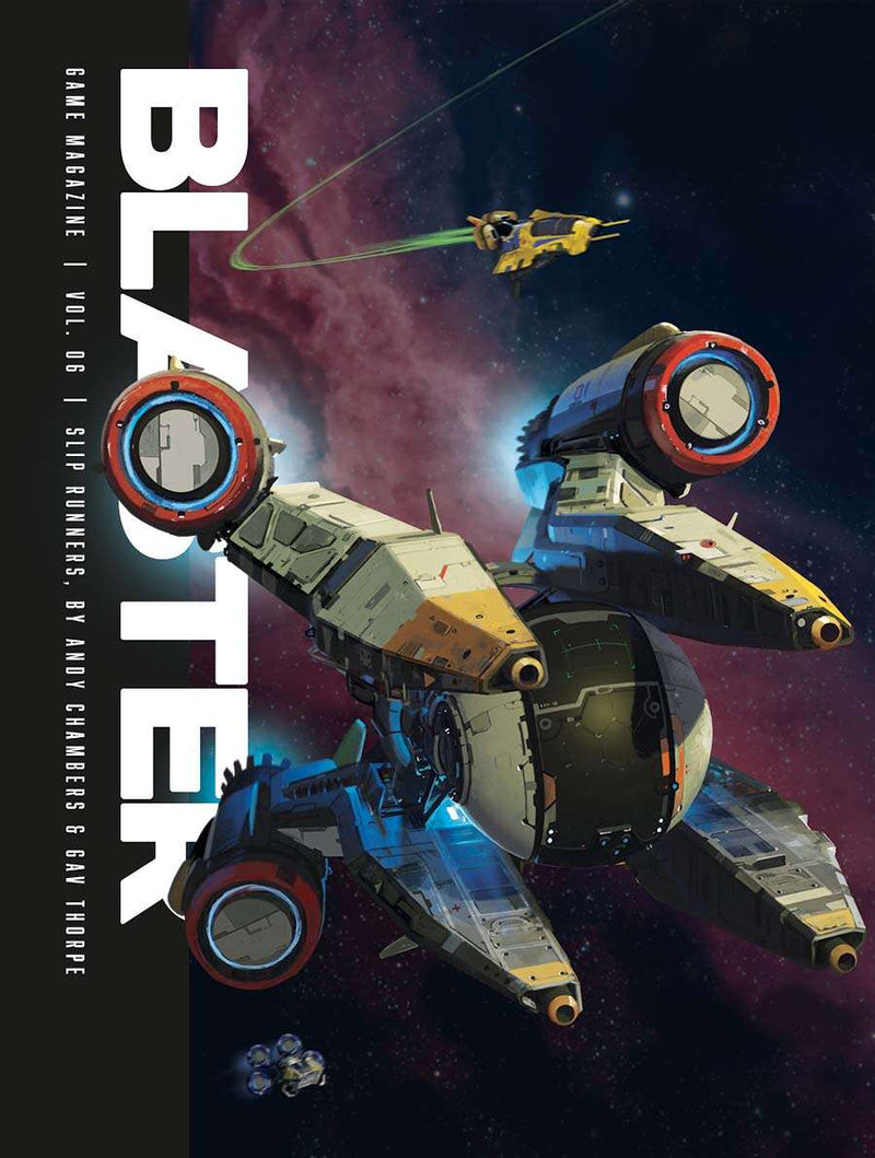 Blaster: Vol. 6 - Slip Runners (Core Miniature Game Rules)
