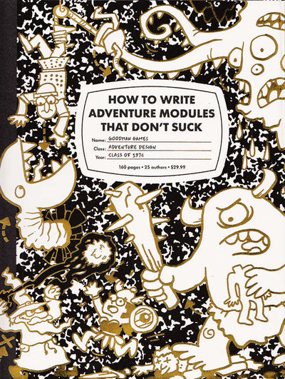 How to Write Adventure Modules That Don't Suck