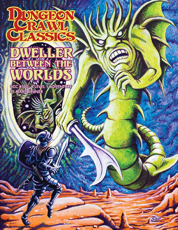 Dungeon Crawl Classics: #102 - Dweller Between the Worlds