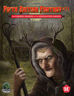 Fifth Edition Fantasy: #21 - The Cursed Crones of the Enchanted Grove