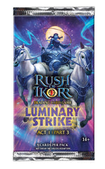 Rush of Ikorr: Act 1 Part 3 - Luminary Strike Booster Display